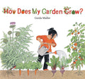 <i>How Does My Garden Grow?</i> by Gerda Muller